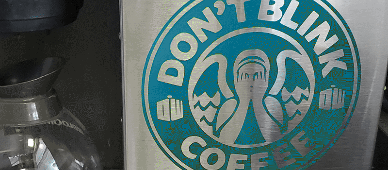 Don't Blink Coffee